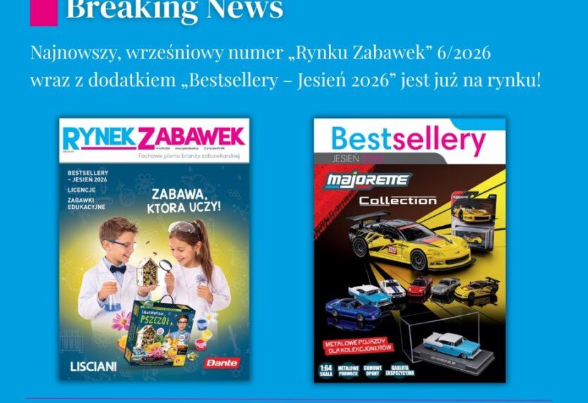 PRZEWODNIK PO TARGOWEJ JESIENI: „RYNEK ZABAWEK” 6/2026