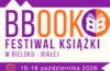 BBOOK Festiwal Książki w Bielsku-Białej
