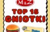 M&Z: TOP 15: GNIOTKI*
