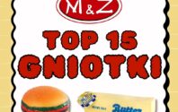 M&Z: TOP 15: GNIOTKI*