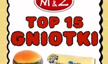 M&Z: TOP 15: GNIOTKI*
