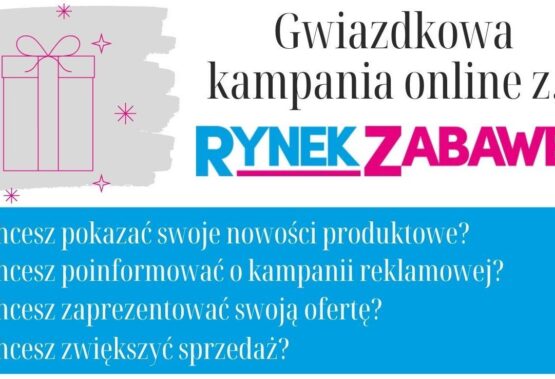 RYNEK ZABAWEK: GWIAZDKOWA KAMPANIA ONLINE